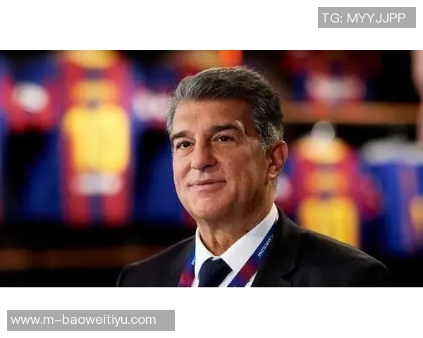 拉波尔塔谈引援困境强调球队需精简阵容以提升竞争力