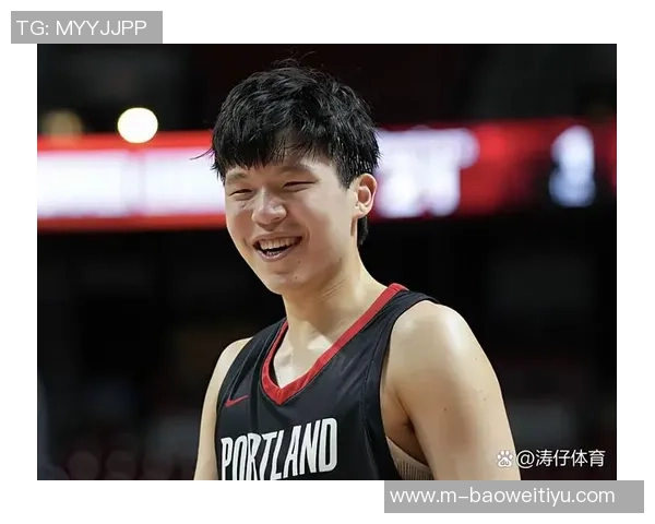 开拓者媒体人称批评杨瀚森不公因与科沃德奎因比较不当