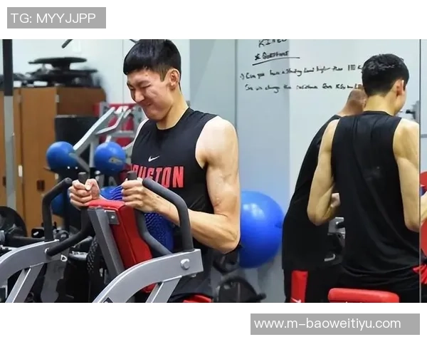 杨瀚森休赛期增重8公斤全力提升身体素质与运动能力