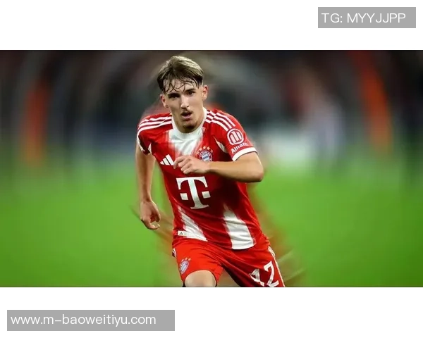 德天空揭秘拜仁小将卡尔的成长故事与偶像厄德高的影响 德天空揭秘拜仁小将卡尔的成长故事与偶像厄德高的影响