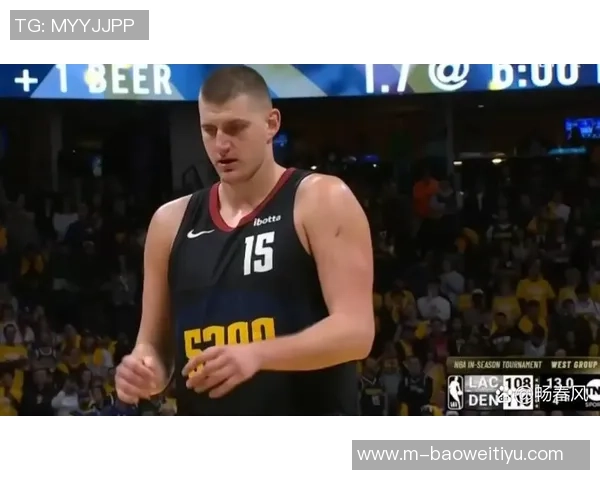 瓦兰谈双塔组合与约基奇的潜力但对抗快速后卫存在挑战 瓦兰谈双塔组合与约基奇的潜力但对抗快速后卫存在挑战